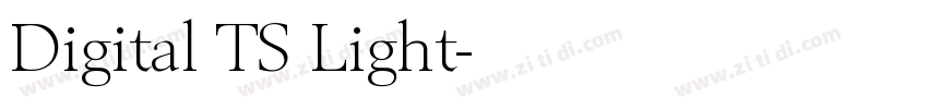 Digital TS Light字体转换 Digital TS Light字体转换
